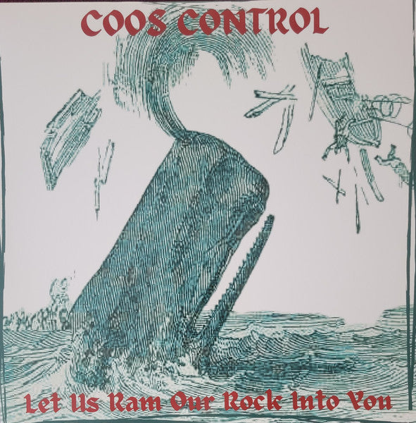 Coos Control- Let Us Ram Our Rock Into You (Blue Vinyl) - LP