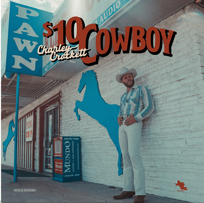 Charley Crockett- $10 Cowboy (Black Vinyl) - LP