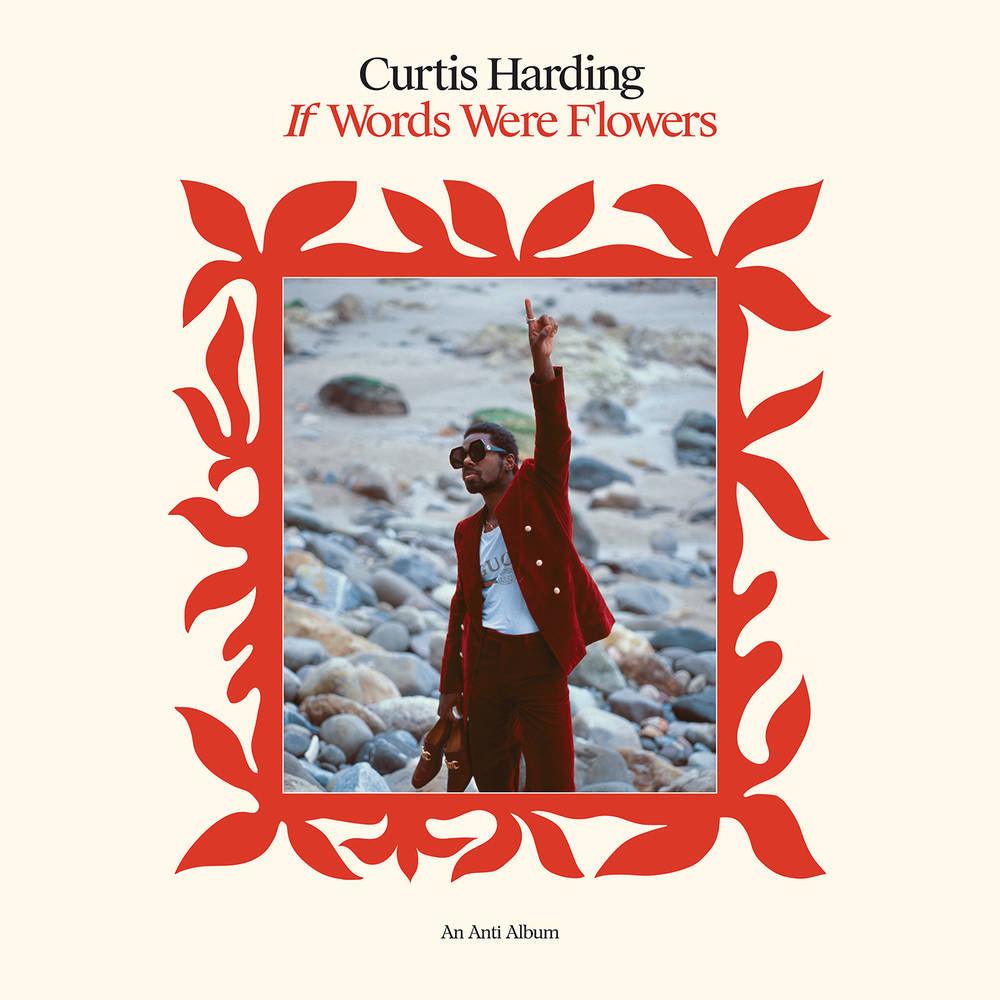 Curtis Harding- If Words Were Flowers (Indie Exclusive Vinyl) - LP