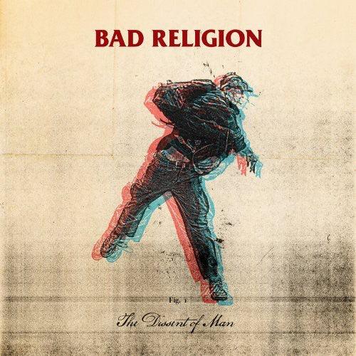 Bad Religion- The Dissent Of Man (w/ CD) - LP
