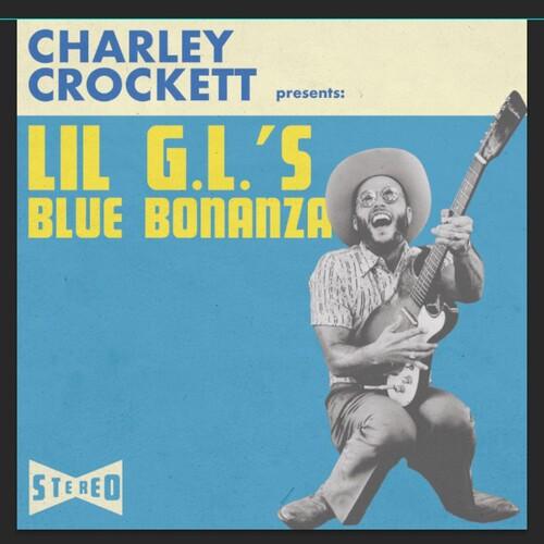 Charley Crockett- Lil G.L.'s Blue Bonanza - LP