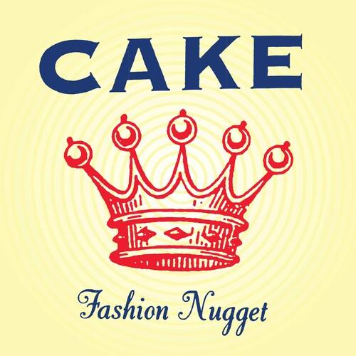 Cake- Fashion Nugget - LP