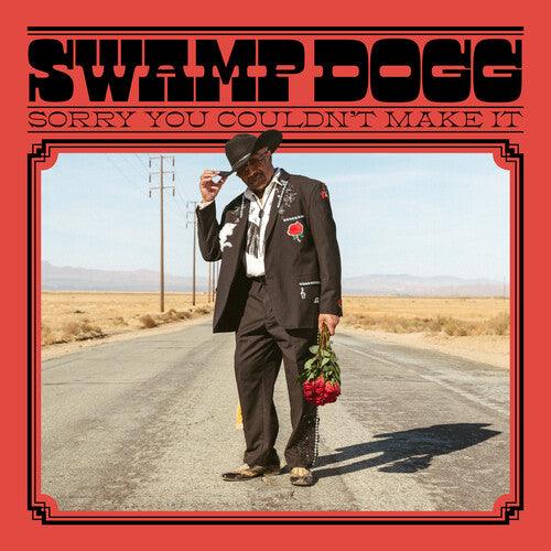 Swamp Dogg- Sorry You Couldn't Make It - LP