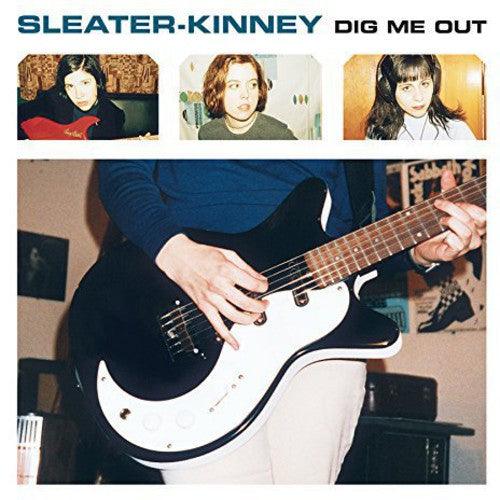 Sleater-Kinney- Dig Me Out - LP