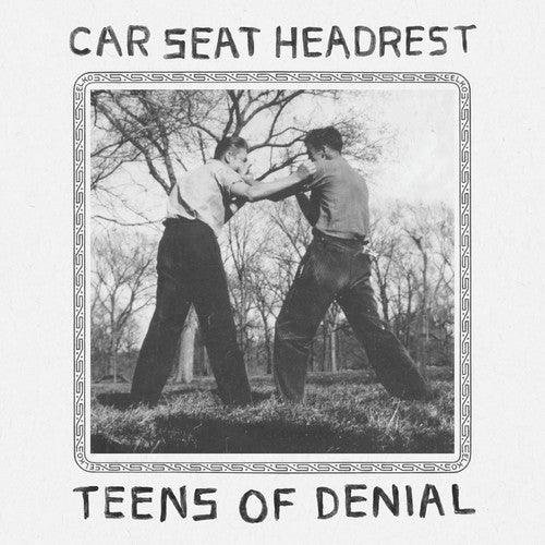 Car Seat Headrest- Teens Of Denial - LP