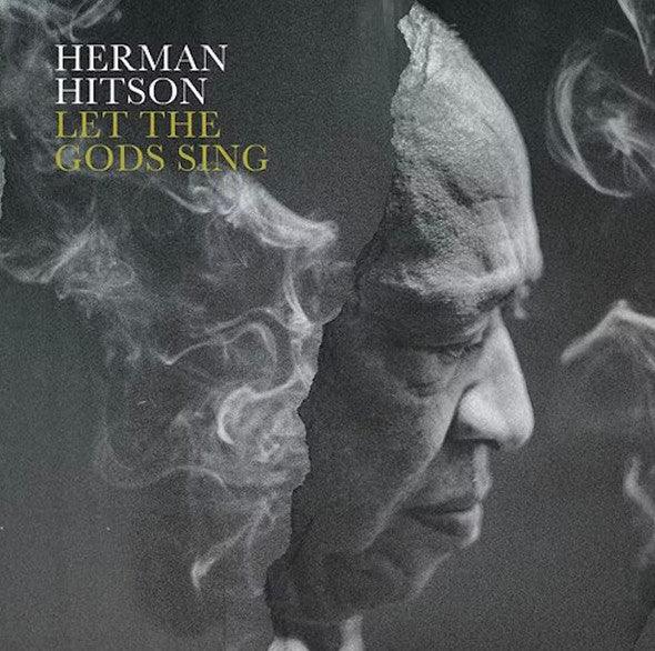 Herman Hitson- Let The Gods Sing - LP