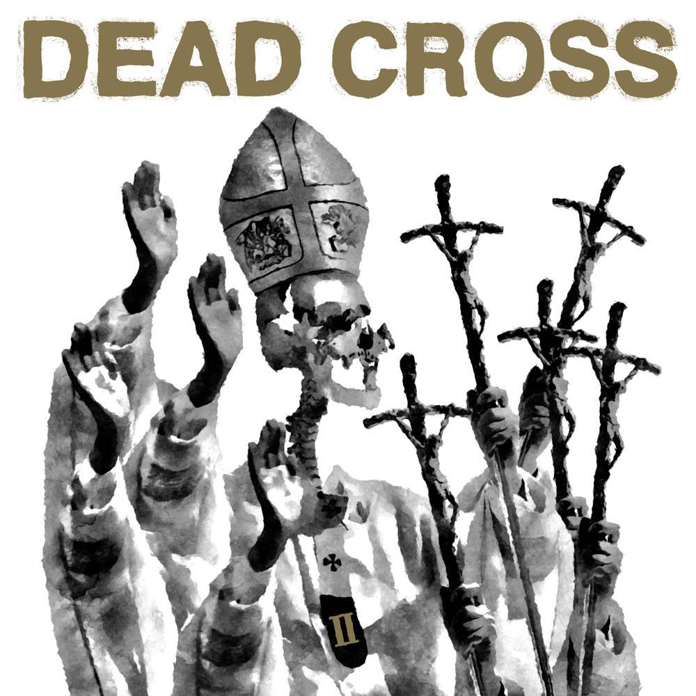 Dead Cross- II (Indie Exclusive Vinyl) - LP