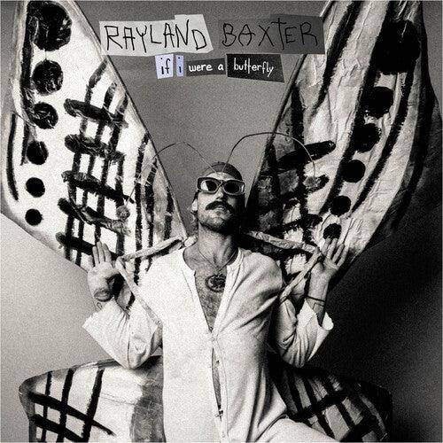 Rayland Baxter- If I Were A Butterfly - LP
