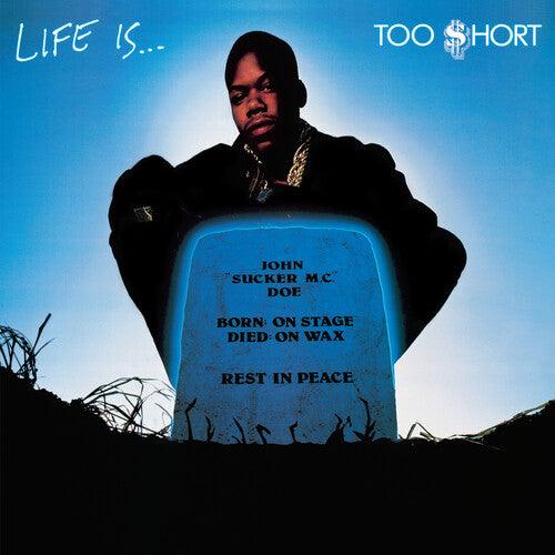Too Short- Life Is...Too $hort - LP