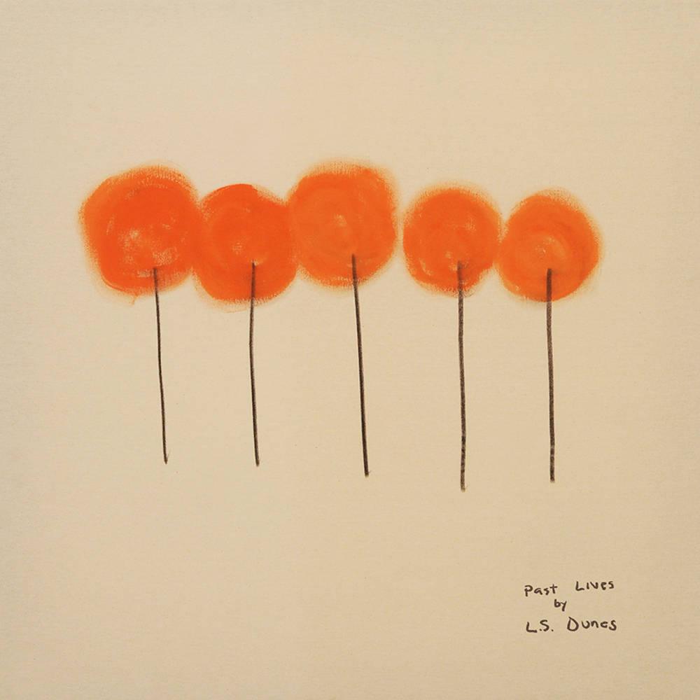 L.S. Dunes- Past Lives (Indie Exclusive Vinyl) - LP