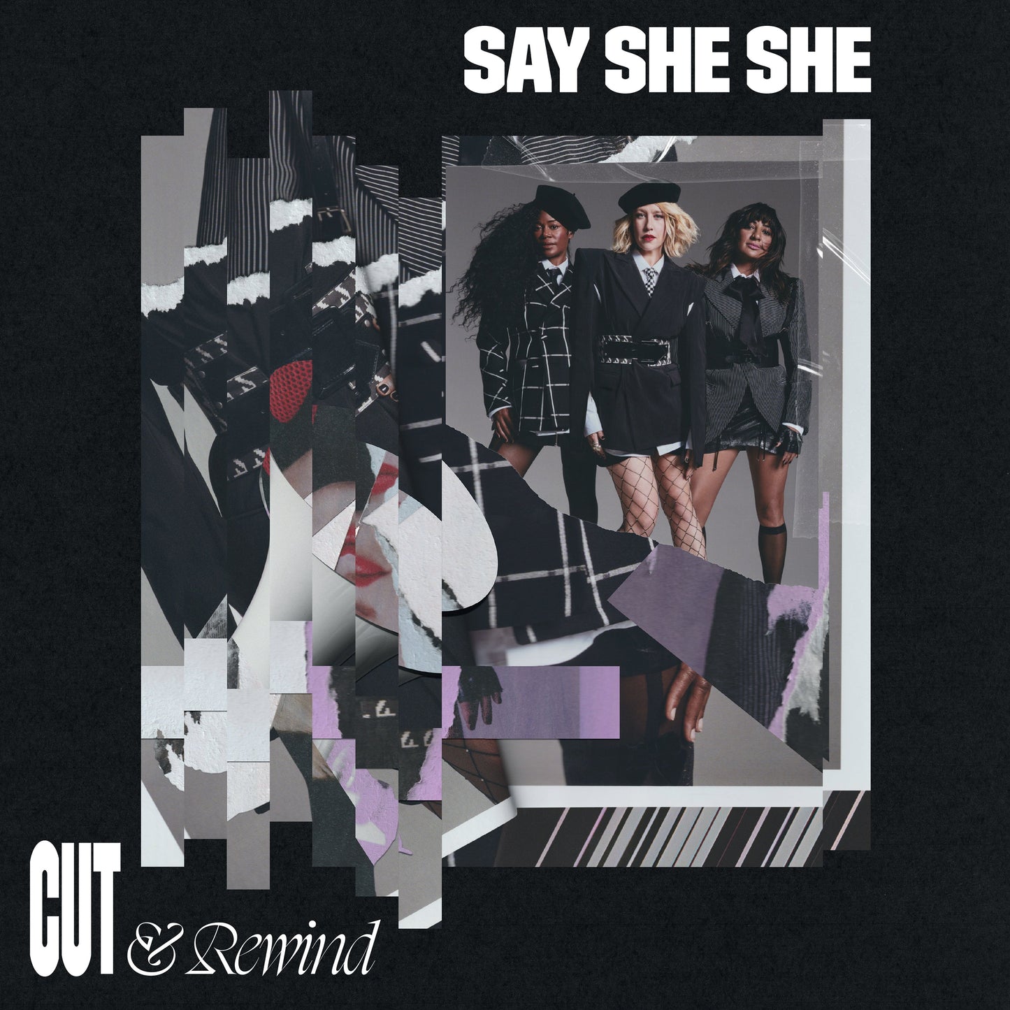 Say She She- Cut & Rewind (Black Vinyl) - LP