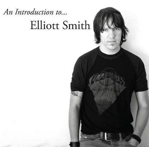 Elliott Smith- An Introduction to Elliott Smith - LP