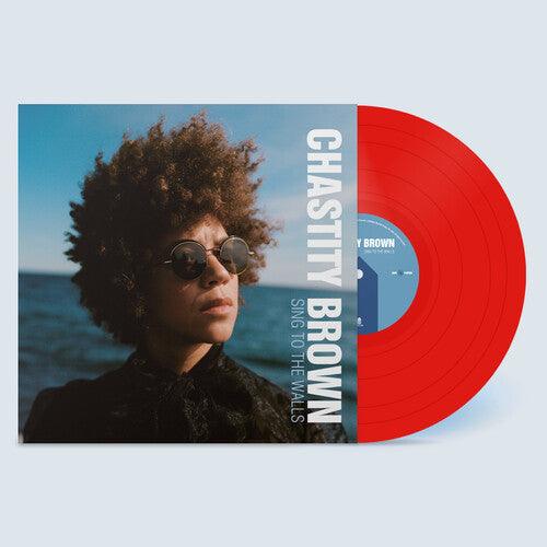 Chastity Brown- Sing to the Walls (Indie Exclusive Vinyl) - LP