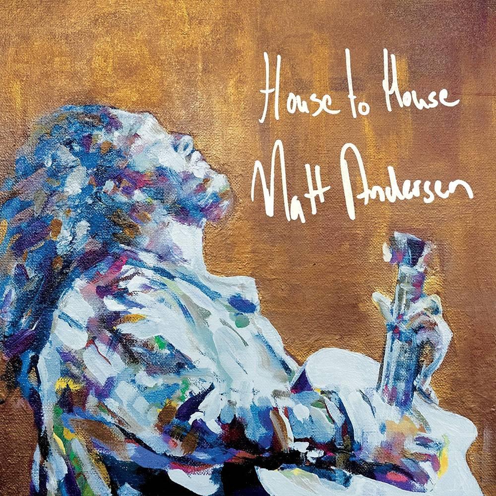 Matt Andersen- House To House - LP