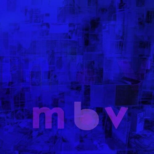 My Bloody Valentine- m b v - LP