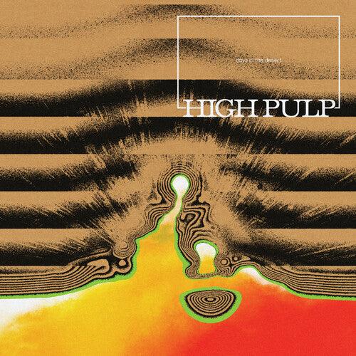 High Pulp- Days In The Desert - LP