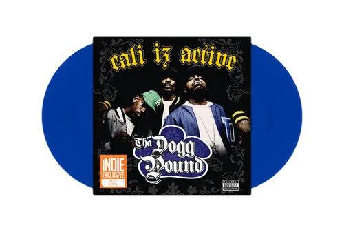 Tha Dogg Pound- Cali Iz Active (RSD Essential Blue Vinyl) - LP