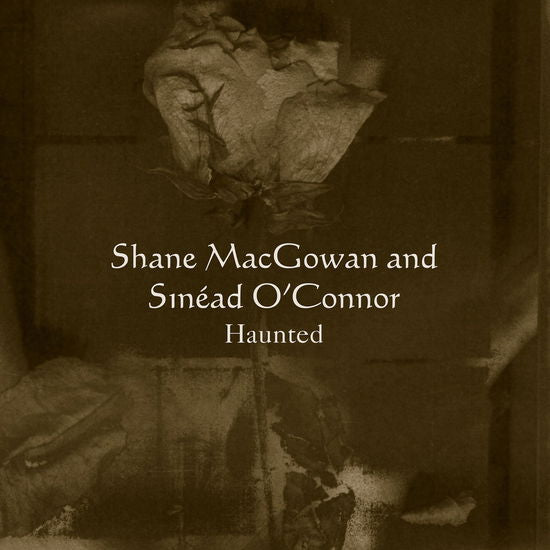 Shane Macgowan and Sinead O'Connor- Haunted -RSD25 (RSDUK) - LP