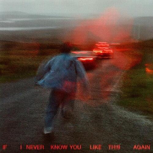 Soak- If I Never Know You Like This Again - LP