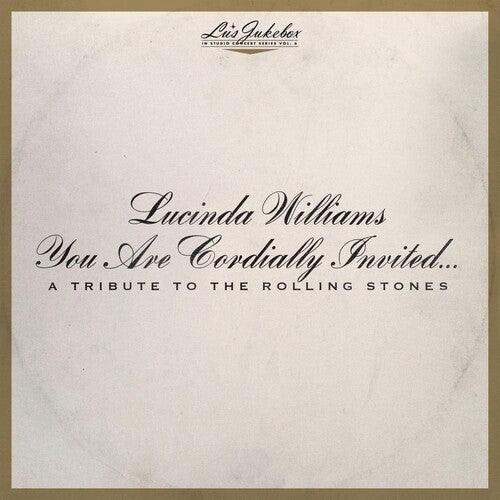 Lucinda Williams- Lu's Jukebox Vol. 6: You Are Cordially Invited....A Tribute To The Rolling Stones - LP