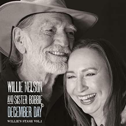 Willie Nelson/Sister Bobbie- December Day: Willie's Stash Vol 1 - LP
