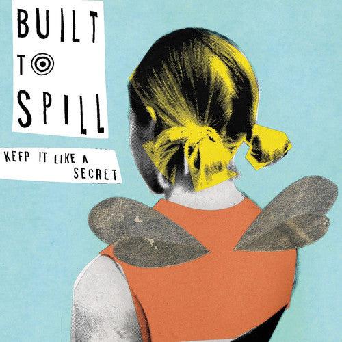 Built To Spill- Keep It Like A Secret - LP