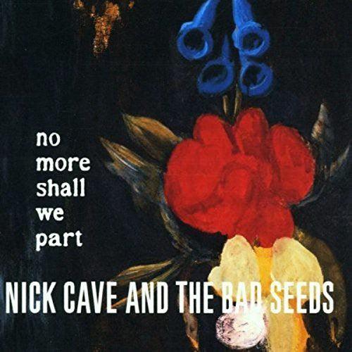 Nick Cave- No More Shall We Part - LP