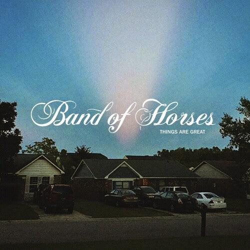 Band Of Horses- Things Are Great - LP