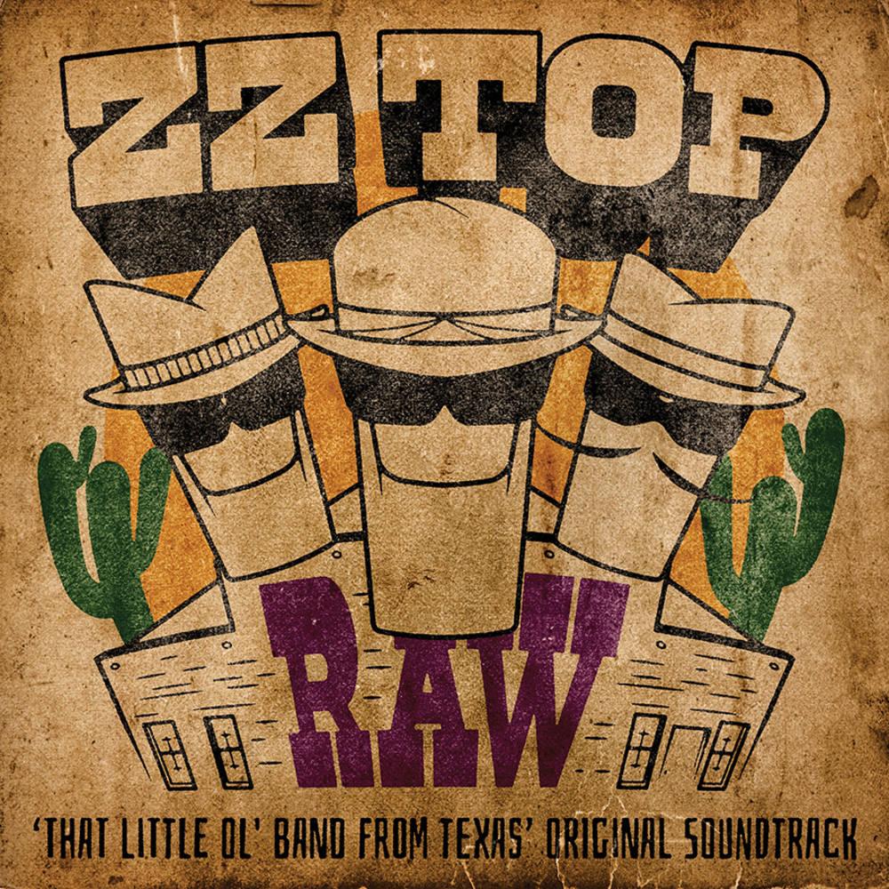 ZZ Top- RAW (That Little Ol' Band From Texas) (Original Soundtrack) (Indie Exclusive Vinyl) - LP