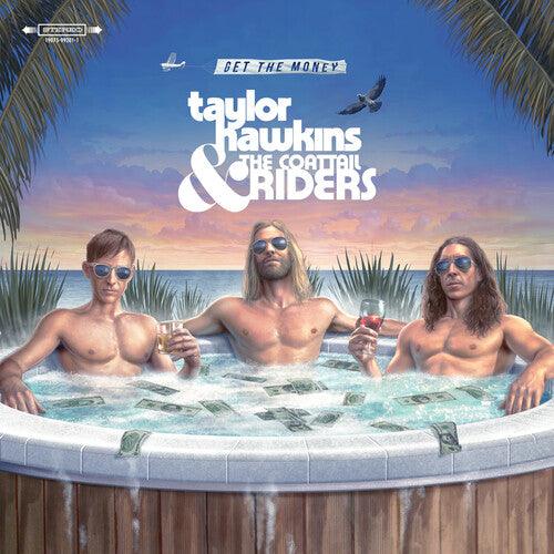 Taylor Hawkins & the Coattail Riders (Foo Fighters)- Get The Money - LP