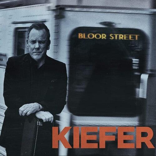 Kiefer Sutherland- Bloor Street - LP