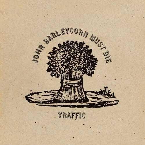 Traffic- John Barleycorn Must Die - LP