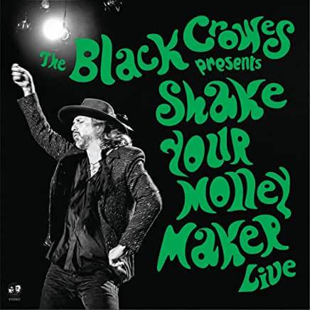 Black Crowes- Shake Your Money Maker (Live) - LP