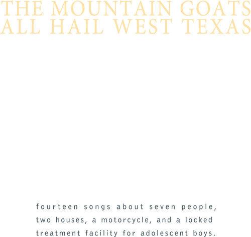 The Mountain Goats- All Hail West Texas - LP