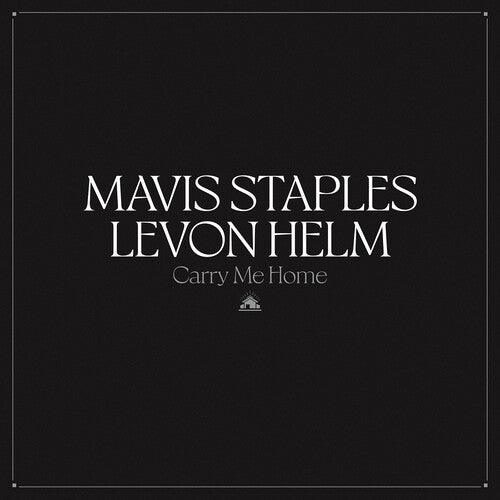 Mavis Staples/Levon Helm- Carry Me Home (Indie Exclusive Vinyl) - LP