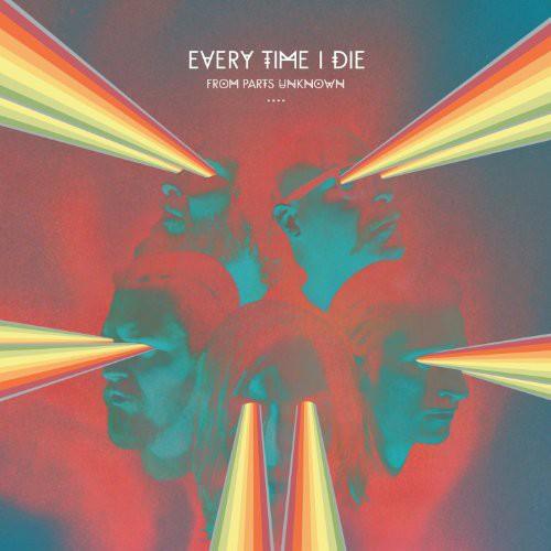 Every Time I Die- From Parts Unknown - LP