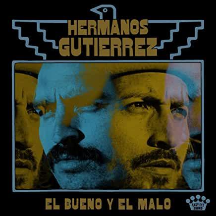 Hermanos Gutierrez- El Bueno Y El Malo - LP