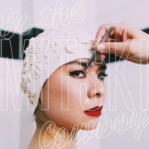 Mitski- Be The Cowboy - LP