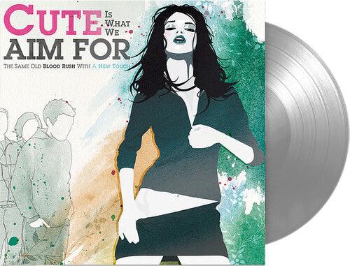 Cute Is What We Aim For- The Same Old Blood Rush With A New Touch (FBR 25th Anniv Silver Vinyl) - LP