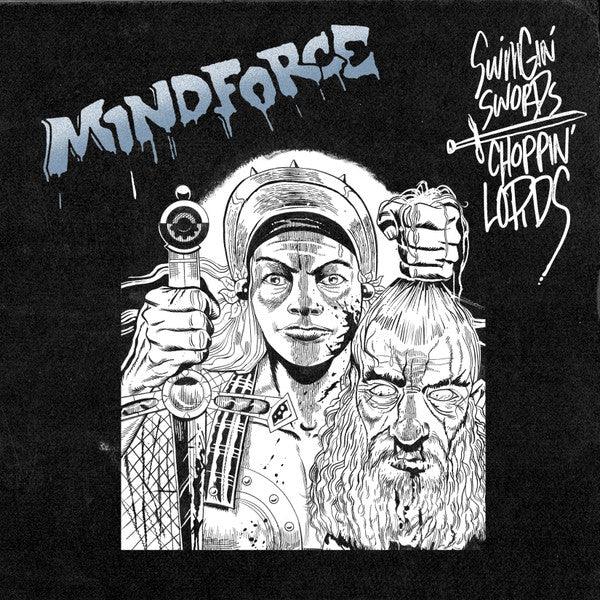 Mindforce- Swingin' Swords Choppin' Lords (Silver Vinyl) - LP