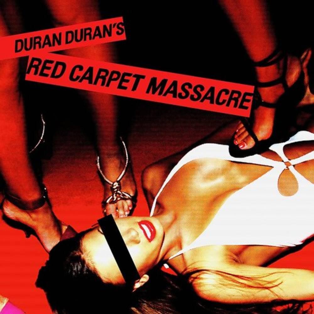 Duran Duran- Red Carpet Massacre (RSD Essential) - LP
