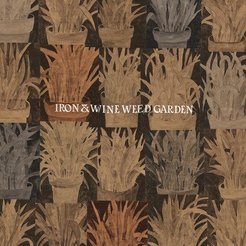 Iron & Wine- Weed Garden - LP