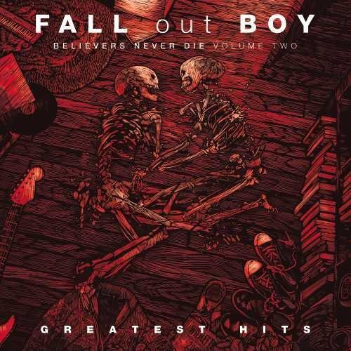 Fall Out Boy- Believers Never Die Vol 2 - LP