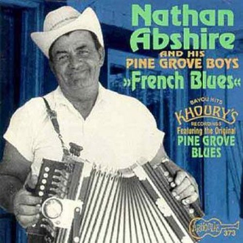 Nathan Abshire: French Blues  [ CD ]