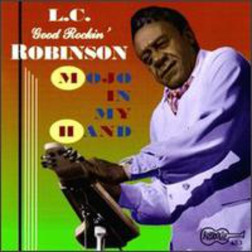 Lc Good Rockin Robinson: Mojo in My Hand  [ CD ]