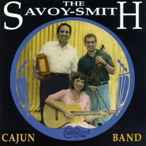 The Savoy-Smith Cajun Band: Now & Then  [ CD ]