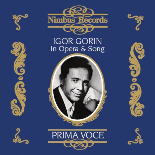 Igor Gorin: Prima Voce: In Opera & Song  [ CD ]