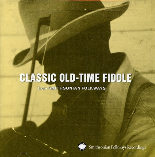 Various Artists: Classic Old-Time Fiddle From Smithsonian  [ CD ]