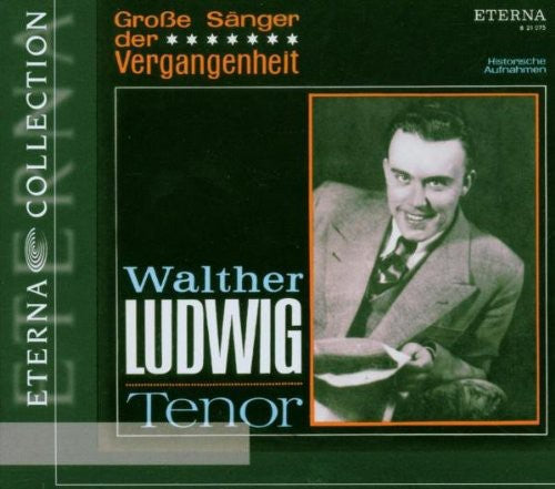 Walther Ludwig: Walter Ludwig Tenor  [ CD ]
