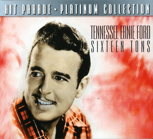Tennessee Ernie Ford: Sixteen Tons  [ CD ]